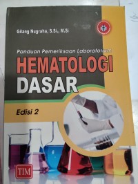 Image of Panduan Pemeriksaan Laboratorium: Hematologi Dasar