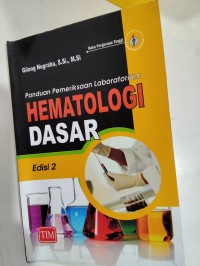 Image of Panduan Pemeriksaan Laboratorium: Hematologi Dasar