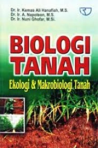 Image of Biologi Tanah: Ekologi & Makrobiologi Tanah