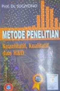 Image of Metode Penelitian: Kuantitatif, Kualitatif, dan R&D