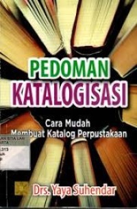 Image of Pedoman Katalogisasi: Cara Mudah Membuat Katalog Perpustakaan