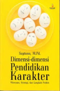 Image of Dimensi-Dimensi Pendidikan Karakter: Wawasan, Strategi, dan Langkah Praktis