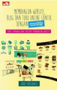 Image of Membangun Website, Blog Dan Toko Online Cantik Dengan Weebly