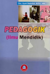 Image of PEDAGOGIK ( Ilmu Mendidik)