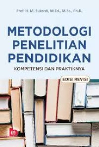 Image of Metode Penelitian Pendidikan: Kompetensi Dan Praktiknya