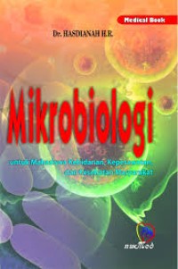 Image of Mikrobiologi: Untuk Mahasiswa Kebidanan, Keperawatan, dan Kesehatan Masyarakat